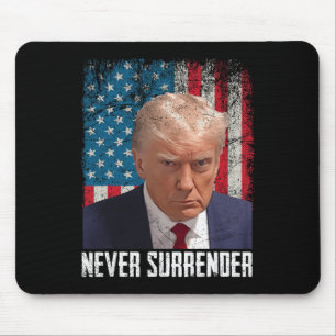 Surrender Trump Mug Shot 2024 President American F Mouse Pad