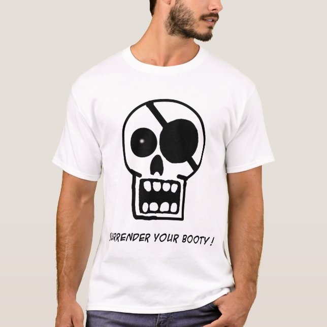 Surrender Your Booty T-Shirt (Front)