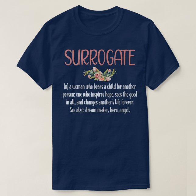 Surrogate Mom Definition Proud Gestational Carrier T-Shirt (Design Front)