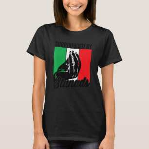 Surrounded By Stunads Sarcastic Men Women Italian T-Shirt