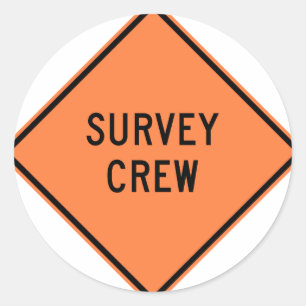 Survey Crew Highway Sign Classic Round Sticker