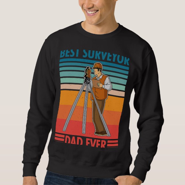 Surveyor geodesy surveying engineer theodolite pro sweatshirt (Front)