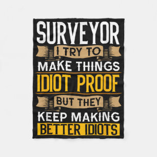 Surveyor Sarcastic Graphic Funny Surveying Fleece Blanket