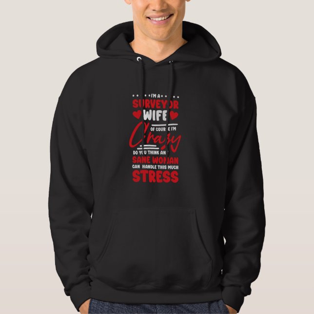 Surveyor Wife Design for Land Engineer Hoodie (Front)