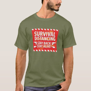 Survival Distancing T-Shirt