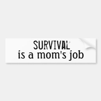Survival Mum Bumper Sticker