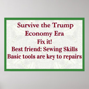 Survive Trump Economy Fix It Poster