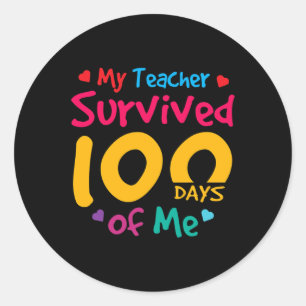 Survived 100 Days Of Me Classic Round Sticker