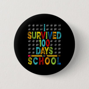 Survived 100 Days Of School 100th Day Of School 6 Cm Round Badge