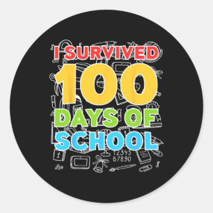 Survived 100 Days Of School Happy 100th Day Classic Round Sticker