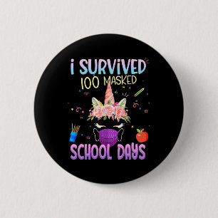 Survived 100 Masked School Days Unicorn Wearing Ma 6 Cm Round Badge