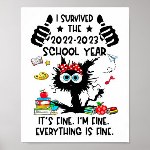 Survived 2022-2023 School Year Happy Last Day Of S Poster