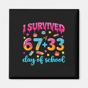 Survived 67 + 33 Days School Ice Cream Drip Teache Magnet