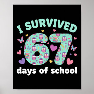 Survived 67 Days Of School - Cute Student Kids Poster
