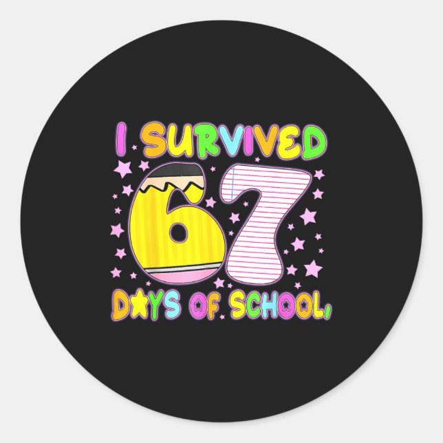 Survived 67 Days Of School Nk Star Six Seven Meme  Classic Round Sticker (Front)
