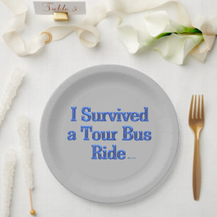 Survived a Tour Bus Ride grey large paper plates