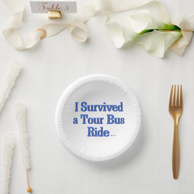  Survived a Tour Bus Ride white paper bowls Paper Plate (Wedding)