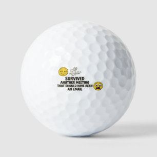 Survived Another Meeting Funny Golf Balls