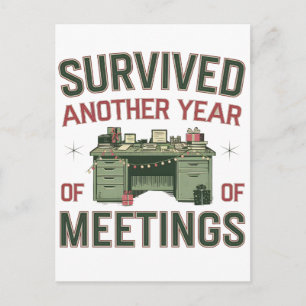 Survived Another Year of Meetings Funny Office Postcard