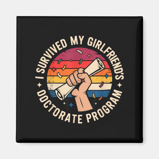 Survived Girlfriends Doctorate Program Retro Magnet (Front)
