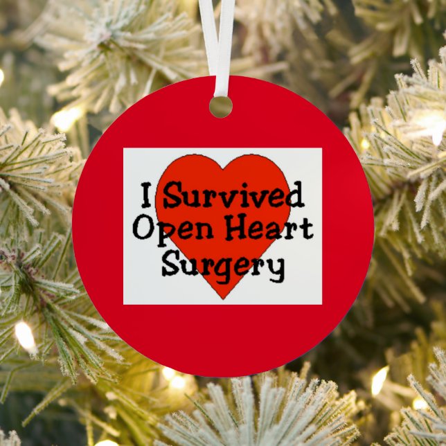 Survived Heart Surgery Metal Ornament (Insitu)