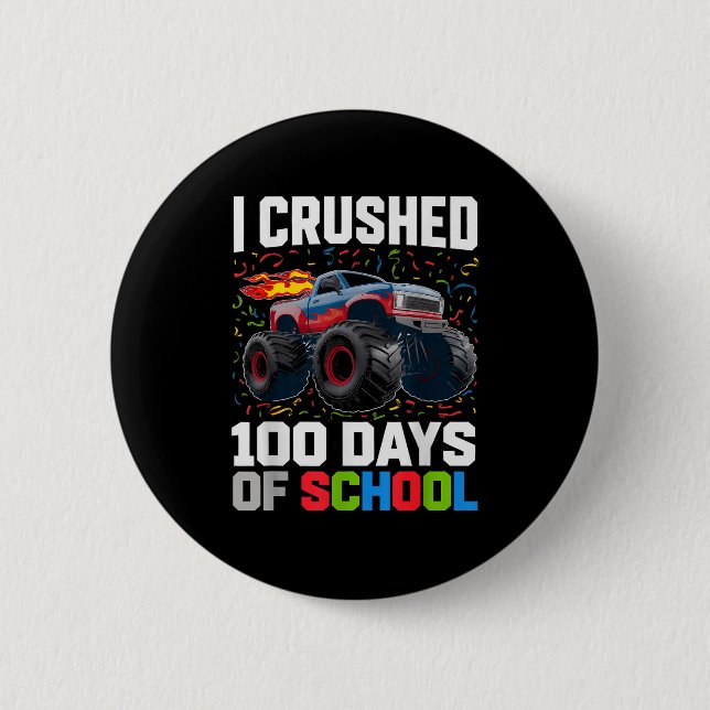 Survived I Crushed 100 Days School Monster 1st Gra 6 Cm Round Badge (Front)