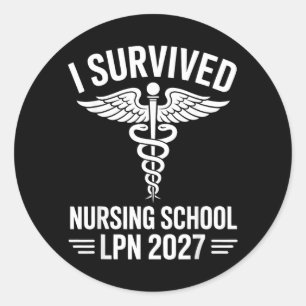 Survived Nursing School LPN Cl of 2027 Nurse Classic Round Sticker