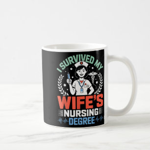 Survived wifes nursing degree school funny husband coffee mug