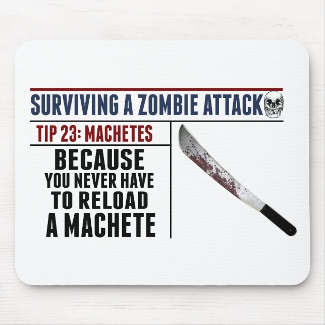 SURVIVING A ZOMBIE ATTACK; MACHETES MOUSE PAD (Front)