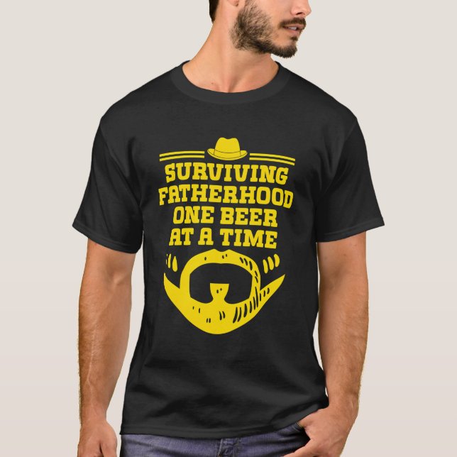 Surviving Fatherhood One Beer At A Time Parents Da T-Shirt (Front)