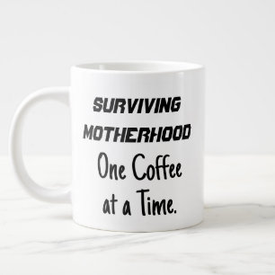 "Surviving Motherhood" Jumbo Coffee Mug
