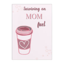 Surviving on MoM Fuel Coffee Themed