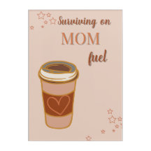 Surviving on MoM Fuel Coffee Themed