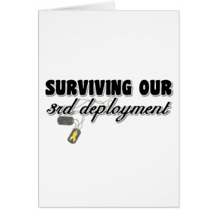 Surviving Our 3rd Deployment