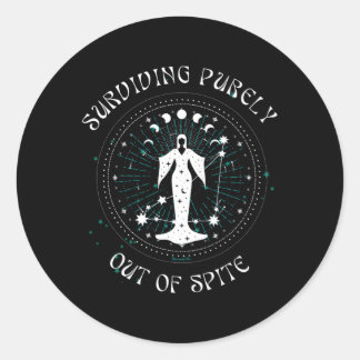 Surviving Purely Out Of Spite Classic Round Sticker