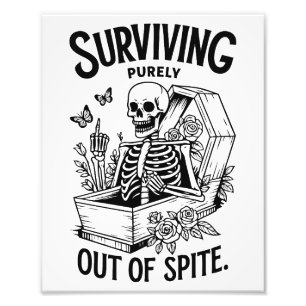 Surviving Purely Out Of Spite Goth Skeleton Photo Print