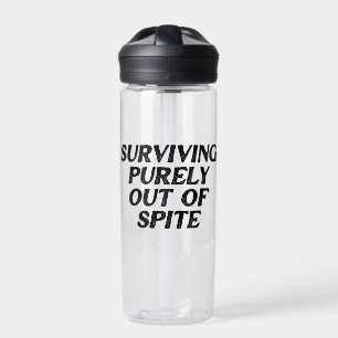 Surviving Purely Out Of Spite Water Bottle