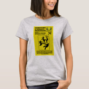 Surviving The Menopause T-Shirt
