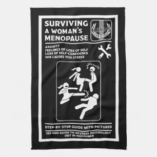Surviving The Menopause Tea Towel