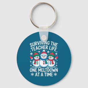 Surviving The Teacher Life One Meltdown At A Time  Key Ring