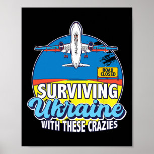 Surviving Ukraine With These Crazies Ukraine  Poster