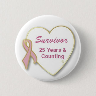 Survivor 25 years and Counting 6 Cm Round Badge