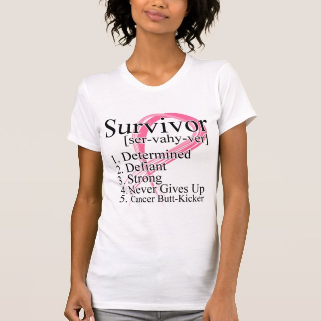 Survivor Definition - Breast Cancer T-Shirt (Front)