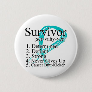 Survivor Definition - Gynaecologic Cancer 6 Cm Round Badge