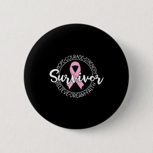 Survivor Hope Courage Strength Believe Dream Faith 6 Cm Round Badge