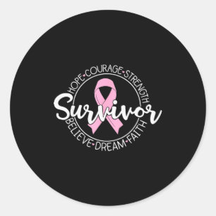 Survivor Hope Courage Strength Believe Dream Faith Classic Round Sticker