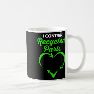 Survivor I Contain Recycled Parts Coffee Mug