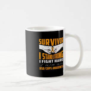 SURVIVOR I STAND STRONG RSD CRPS Awareness  Coffee Mug