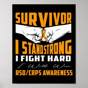Survivor I Stand Strong Rsd Crps Awareness Poster