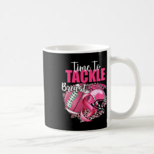 Survivor Time To Tackle Breast Cancer Awareness 1  Coffee Mug
